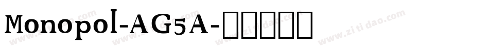 Monopol-AG5A字体转换