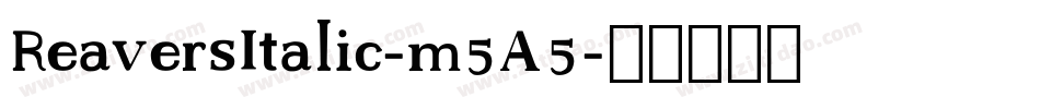 ReaversItalic-m5A5字体转换