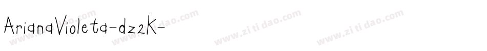 ArianaVioleta-dz2K字体转换