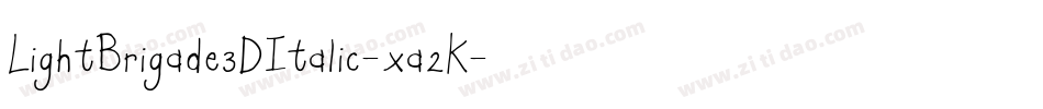 LightBrigade3DItalic-xa2K字体转换