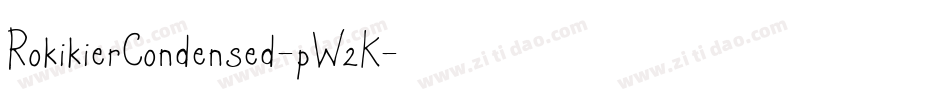 RokikierCondensed-pW2K字体转换
