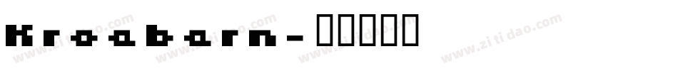 Kroebern字体转换