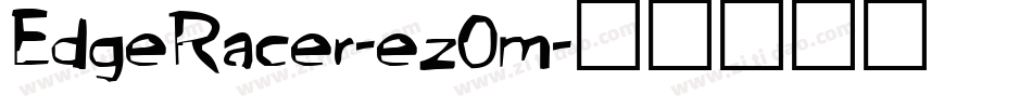 EdgeRacer-ez0m字体转换