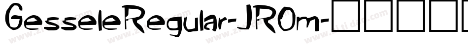 GesseleRegular-JR0m字体转换