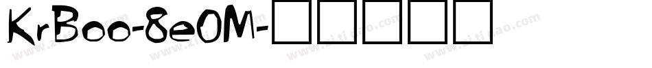 KrBoo-8e0M字体转换