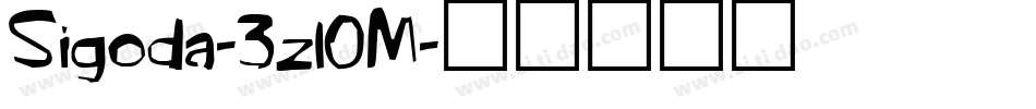 Sigoda-3zl0M字体转换 Sigoda-3zl0M字体转换