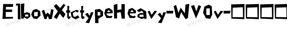 ElbowXtctypeHeavy-WV0v字体转换