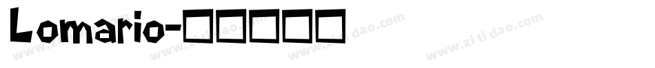 Lomario字体转换