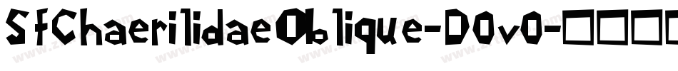 SfChaerilidaeOblique-D0v0字体转换