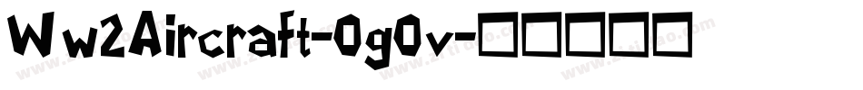 Ww2Aircraft-0g0v字体转换