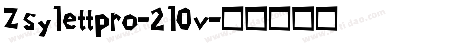 Zsylettpro-2l0v字体转换