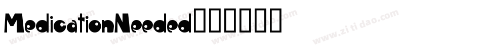 MedicationNeeded字体转换