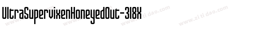 UltraSupervixenHoneyedOut-3l8X字体转换