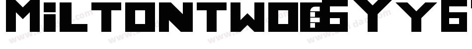 Miltontwo-6Yy61字体转换