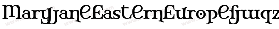 MaryJaneEasternEurope-wqZ字体转换