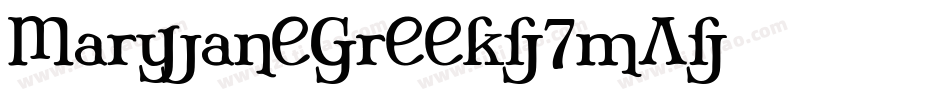 MaryJaneGreek-7mA字体转换