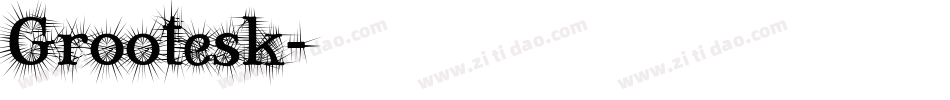 Grootesk字体转换