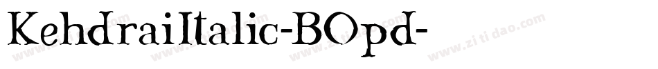 KehdraiItalic-BOpd字体转换
