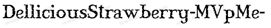 DelliciousStrawberry-MVpMe字体转换