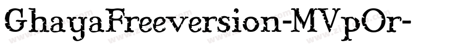 GhayaFreeversion-MVpOr字体转换