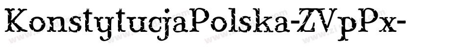 KonstytucjaPolska-ZVpPx字体转换