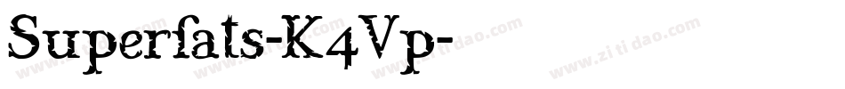 Superfats-K4Vp字体转换