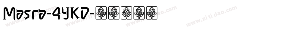 Masra-4YKD字体转换