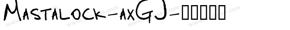 Mastalock-axGJ字体转换