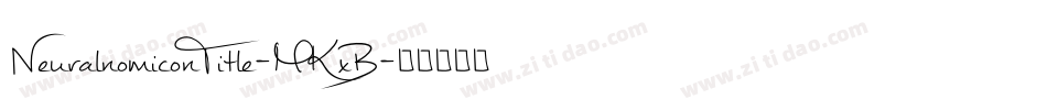 NeuralnomiconTitle-MKxB字体转换