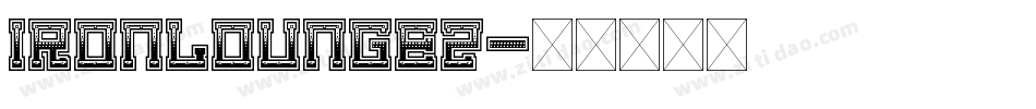 IRONLOUNGE2字体转换