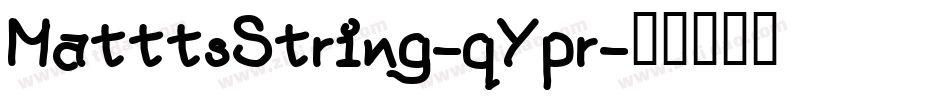 MatttsString-qYpr字体转换