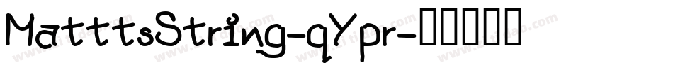 MatttsString-qYpr字体转换