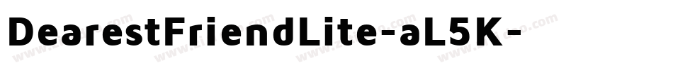 DearestFriendLite-aL5K字体转换