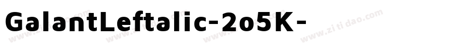 GalantLeftalic-2o5K字体转换