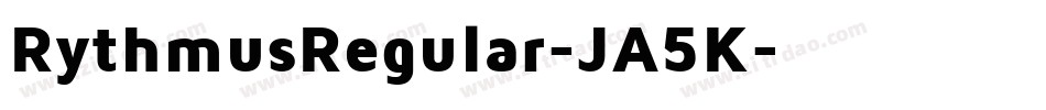 RythmusRegular-JA5K字体转换