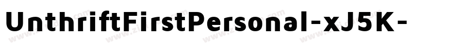 UnthriftFirstPersonal-xJ5K字体转换