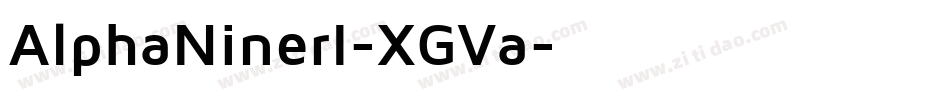 AlphaNinerI-XGVa字体转换