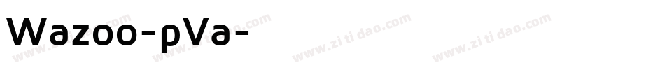 Wazoo-pVa字体转换