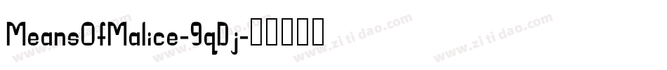 MeansOfMalice-9qDj字体转换