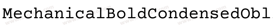 MechanicalBoldCondensedOblique-0B3o字体转换