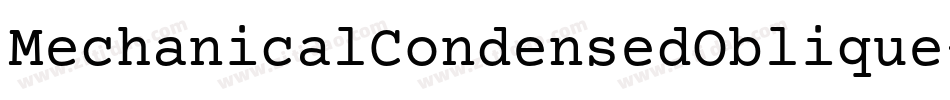 MechanicalCondensedOblique-3rDG字体转换
