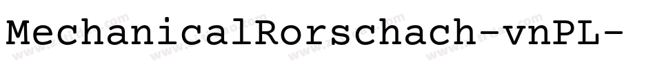 MechanicalRorschach-vnPL字体转换