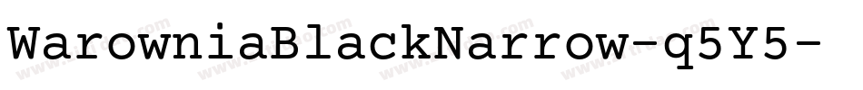 WarowniaBlackNarrow-q5Y5字体转换