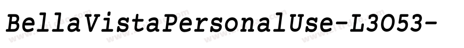 BellaVistaPersonalUse-L3O53字体转换