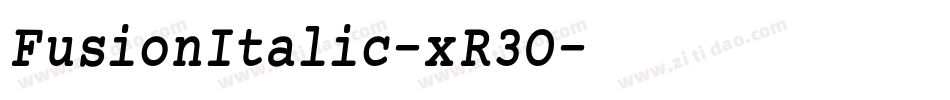 FusionItalic-xR3O字体转换