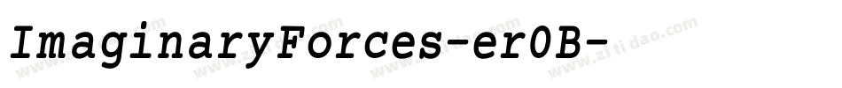 ImaginaryForces-er0B字体转换