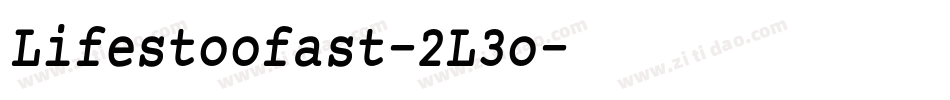 Lifestoofast-2L3o字体转换