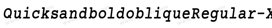 QuicksandboldobliqueRegular-XE3o字体转换
