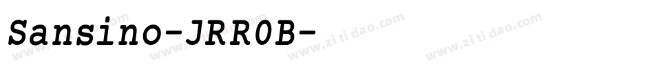 Sansino-JRR0B字体转换