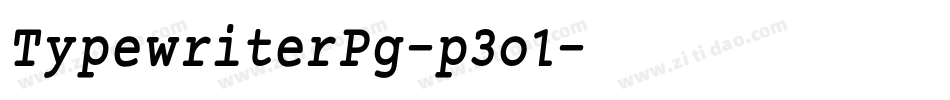 TypewriterPg-p3o1字体转换 TypewriterPg-p3o1字体转换